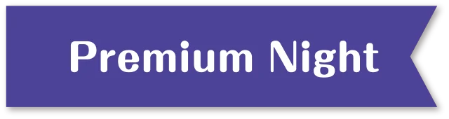 Premium Night