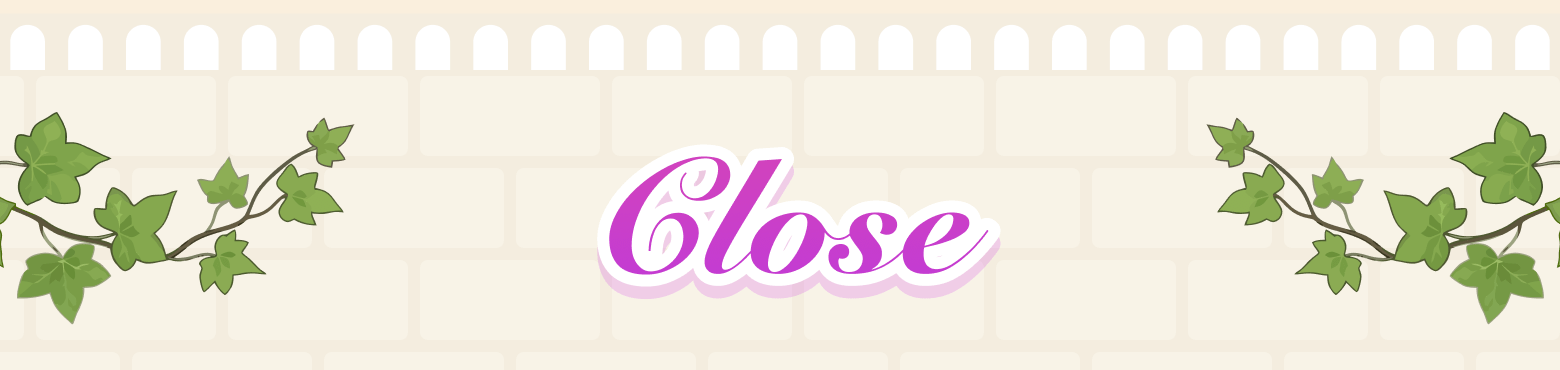 Close